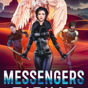 Messengers Rising 444 Book 3